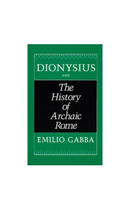 Abbildung von Gabba | Dionysius and The History of Archaic Rome | 1. Auflage | 2023 | beck-shop.de