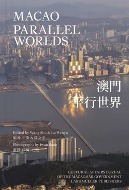 Abbildung von Shu / Lu | Macao: Parallel Worlds | 1. Auflage | 2025 | beck-shop.de