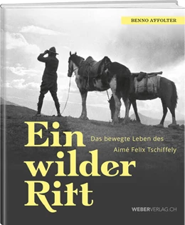 Abbildung von Affolter | Ein wilder Ritt | 1. Auflage | 2025 | beck-shop.de
