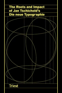 Abbildung von Barbieri / Berthod | The Roots and Impact of Jan Tschichold's Die neue Typographie | 1. Auflage | 2025 | beck-shop.de
