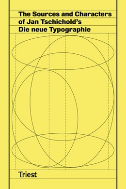 Abbildung von Barbieri / Cortat-Roller | The Sources and Characters of Jan Tschichold's Die neue Typographie | 1. Auflage | 2025 | beck-shop.de