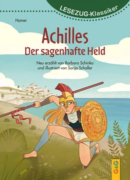 Abbildung von Schinko | LESEZUG/Klassiker: Achilles - Der sagenhafte Held | 1. Auflage | 2025 | beck-shop.de