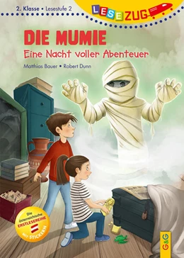 Abbildung von Bauer | LESEZUG/2. Klasse - Lesestufe 2: Die Mumie - Eine Nacht voller Abenteuer | 1. Auflage | 2025 | beck-shop.de