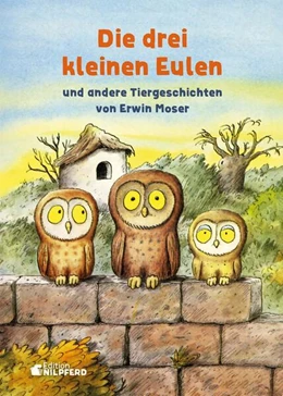 Abbildung von Moser | Die drei kleinen Eulen | 1. Auflage | 2025 | beck-shop.de