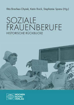 Abbildung von Bock / Braches-Chyrek | Soziale Frauenberufe | 1. Auflage | 2025 | beck-shop.de