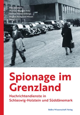 Abbildung von Müller-Enbergs / Abraham | Spionage im Grenzland | 1. Auflage | 2025 | beck-shop.de