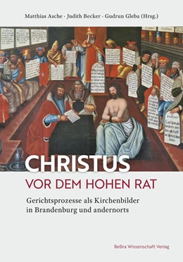 Abbildung von Asche / Becker | Christus vor dem Hohen Rat | 1. Auflage | 2025 | beck-shop.de