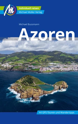 Abbildung von Bussmann | MICHAEL MÜLLER REISEFÜHRER Azoren | 9. Auflage | 2025 | beck-shop.de
