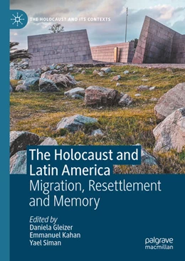Abbildung von Gleizer / Kahan | The Holocaust and Latin America | 1. Auflage | 2025 | beck-shop.de