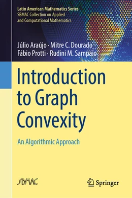 Abbildung von Araújo / Dourado | Introduction to Graph Convexity | 1. Auflage | 2025 | beck-shop.de