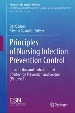 Abbildung von Oomen / Gastaldi | Principles of Nursing Infection Prevention Control | 1. Auflage | 2025 | beck-shop.de
