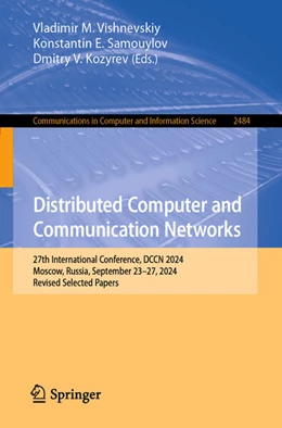 Abbildung von Vishnevskiy / Samouylov | Distributed Computer and Communication Networks | 1. Auflage | 2025 | beck-shop.de