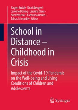 Abbildung von Budde / Lengyel | School in Distance - Childhood in Crisis | 1. Auflage | 2025 | beck-shop.de