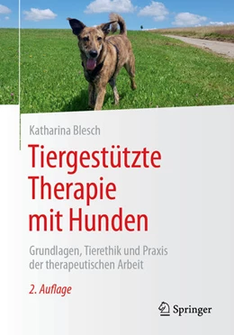Abbildung von Blesch | Tiergestützte Therapie mit Hunden | 2. Auflage | 2025 | beck-shop.de