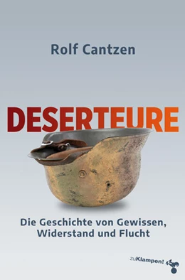 Abbildung von Cantzen | Deserteure | 1. Auflage | 2025 | beck-shop.de