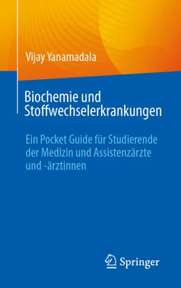 Abbildung von Yanamadala | Biochemie und Stoffwechselerkrankungen | 1. Auflage | 2025 | beck-shop.de
