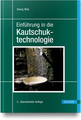 Abbildung von Abts | Einführung in die Kautschuktechnologie | 3. Auflage | 2025 | beck-shop.de