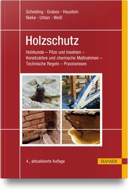 Abbildung von Scheiding / Grabes | Holzschutz | 4. Auflage | 2025 | beck-shop.de