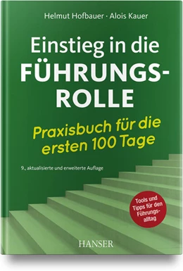 Abbildung von Hofbauer / Kauer | Einstieg in die Führungsrolle | 9. Auflage | 2025 | beck-shop.de