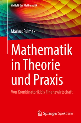 Abbildung von Fulmek | Mathematik in Theorie und Praxis | 1. Auflage | 2025 | beck-shop.de