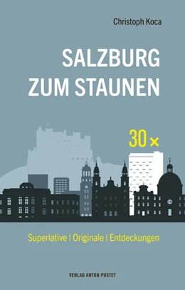 Abbildung von Koca | 30 x Salzburg zum Staunen | 1. Auflage | 2025 | beck-shop.de