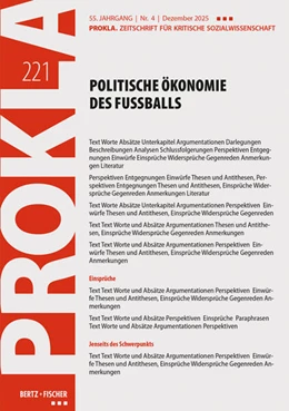 Abbildung von PROKLA 221 Vereinigung zur Kritik der politischen Ökonomie e. V. | Politische Ökonomie des Fußballs | 1. Auflage | 2025 | beck-shop.de