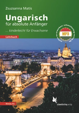Abbildung von Matis | Ungarisch für absolute Anfänger | 1. Auflage | 2027 | beck-shop.de