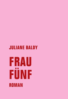 Abbildung von Baldy | Frau Fünf | 1. Auflage | 2025 | beck-shop.de