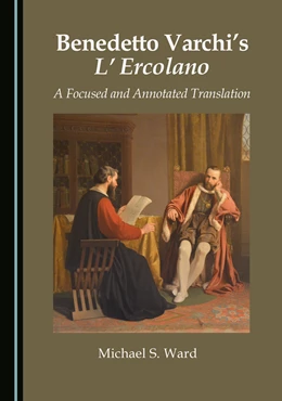 Abbildung von Ward | Benedetto Varchi's L'Ercolano | 1. Auflage | 2025 | beck-shop.de