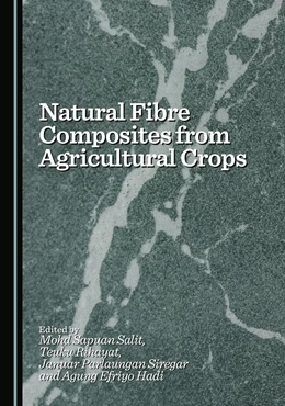 Abbildung von Sapuan Salit / Rihayat | Natural Fibre Composites from Agricultural Crops | 1. Auflage | 2025 | beck-shop.de