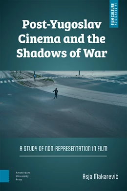 Abbildung von Makarevic | Post-Yugoslav Cinema and the Shadows of War | 1. Auflage | 2025 | 99 | beck-shop.de