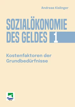 Abbildung von Kislinger | Sozialökonomie des Geldes 1 | 1. Auflage | 2025 | beck-shop.de
