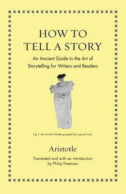 Abbildung von Aristotle | How to Tell a Story | 1. Auflage | 2022 | beck-shop.de