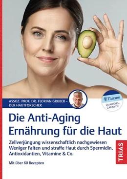 Abbildung von Gruber | Die Anti-Aging-Ernährung für die Haut | 1. Auflage | 2025 | beck-shop.de