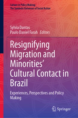 Abbildung von Dantas / Farah | Resignifying Migration and Minorities' Cultural Contact in Brazil | 1. Auflage | 2025 | beck-shop.de