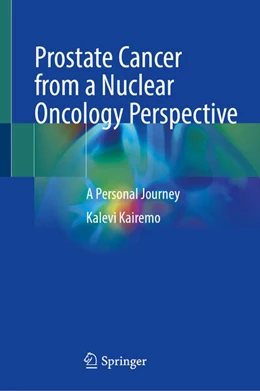 Abbildung von Kairemo | Prostate Cancer from a Nuclear Oncology Perspective | 1. Auflage | 2025 | beck-shop.de