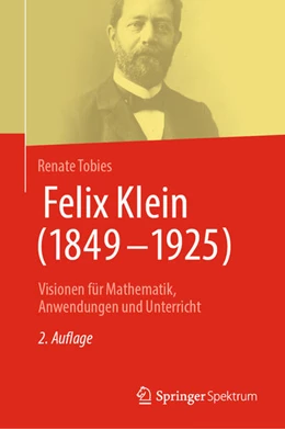 Abbildung von Tobies | Felix Klein (1849-1925) | 2. Auflage | 2025 | beck-shop.de