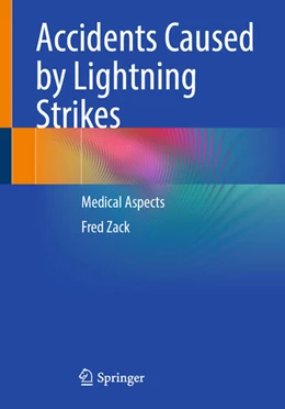 Abbildung von Zack | Accidents Caused by Lightning Strikes | 1. Auflage | 2025 | beck-shop.de