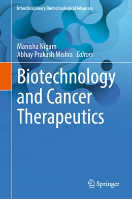 Abbildung von Nigam / Mishra | Biotechnology and Cancer Therapeutics | 1. Auflage | 2025 | beck-shop.de