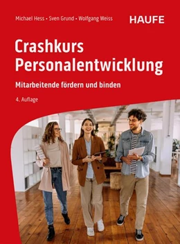 Abbildung von Hess / Grund | Crashkurs Personalentwicklung | 4. Auflage | 2025 | beck-shop.de