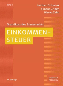 Abbildung von Schustek / Grimm | Einkommensteuer | 26. Auflage | 2025 | beck-shop.de