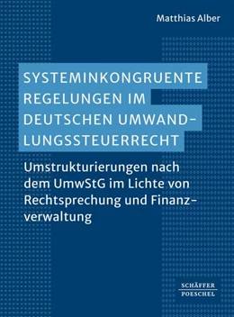 Abbildung von Alber | Systeminkongruente Regelungen im deutschen Umwandlungssteuerrecht | 1. Auflage | 2025 | beck-shop.de