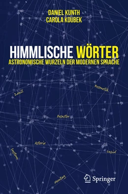Abbildung von Kunth / Koubek | Himmlische Wörter | 1. Auflage | 2025 | beck-shop.de