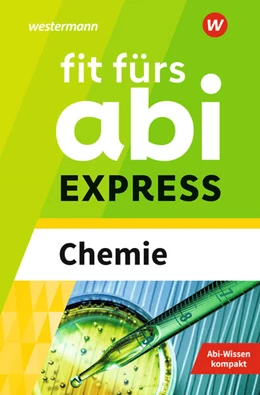 Abbildung von Schneider | Fit fürs Abi EXPRESS. Chemie | 1. Auflage | 2025 | beck-shop.de