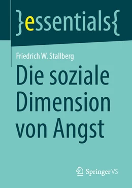 Abbildung von Stallberg | Die soziale Dimension von Angst | 1. Auflage | 2025 | beck-shop.de