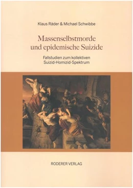 Abbildung von Räder / Schwibbe | Massenselbstmorde und epidemische Suizide | 1. Auflage | 2025 | beck-shop.de