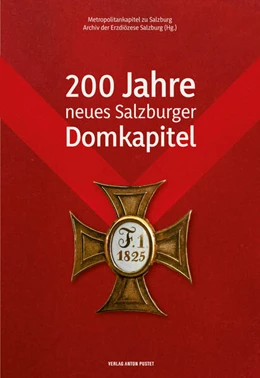 Abbildung von Metropolitankapitel zu Salzburg | 200 Jahre neues Salzburger Domkapitel | 1. Auflage | 2025 | beck-shop.de