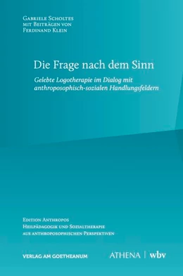 Abbildung von Scholtes / Klein | Die Frage nach dem Sinn | 1. Auflage | 2025 | beck-shop.de