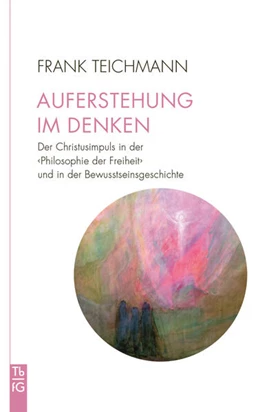 Abbildung von Teichmann | Auferstehung im Denken | 1. Auflage | 2025 | beck-shop.de