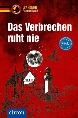Abbildung von Wegner / Wagner | Das Verbrechen ruht nie | 1. Auflage | 2025 | beck-shop.de